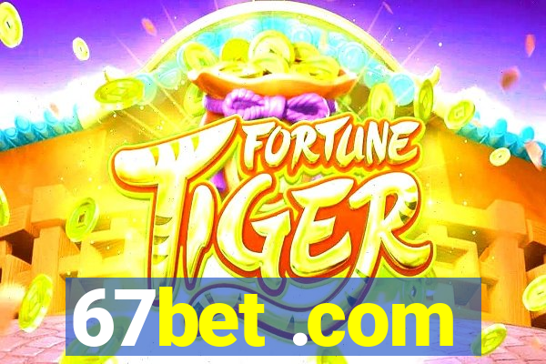67bet .com
